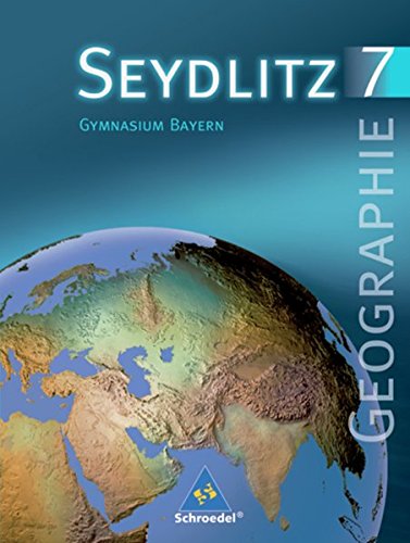 Beispielbild fr Seydlitz Geographie - Ausgabe 2003 fr Gymnasien in Bayern: Schlerband 7: Gymnasium Bayern zum Verkauf von medimops