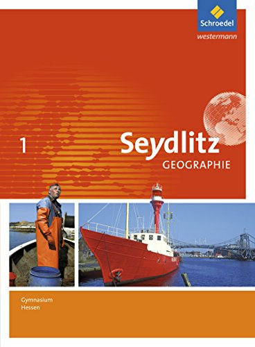 9783507530300: Seydlitz Geographie 1. Schülerband. Gymnasien. Hessen: Ausgabe 2013