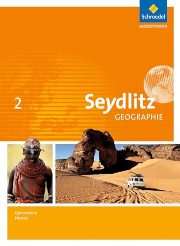 Beispielbild fr Seydlitz Geographie - Ausgabe 2013 fr Gymnasien in Hessen: Schlerband 2 zum Verkauf von medimops