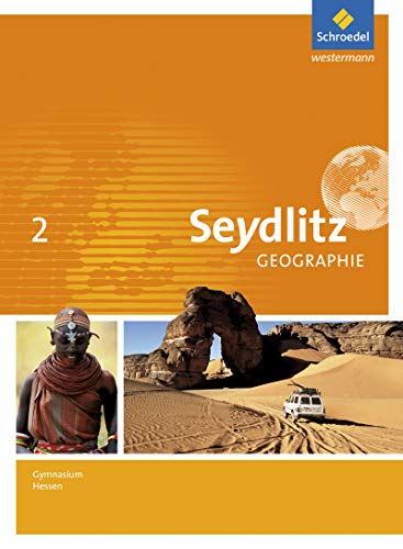 9783507530317: Seydlitz Geographie 2. Schlerband. Gymnasien. Hessen: Ausgabe 2013