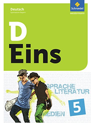 Beispielbild fr D Eins   Sprache, Literatur, Medien: Deutsch Gymnasium Bayern: Schlerband 5 (inkl. Medienpool) zum Verkauf von medimops