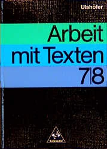 Imagen de archivo de Arbeit mit Texten, neue Rechtschreibung, 7./8. Schuljahr a la venta por medimops