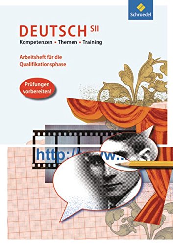 Beispielbild fr deutsch.ideen SII - Ausgabe 2006: Kompetenzen - Themen - Training. Arbeitsheft fr die Qualifikationsphase zum Verkauf von medimops