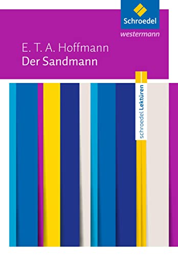 Beispielbild fr Schroedel Lektren: E.T.A. Hoffmann: Der Sandmann: Textausgabe zum Verkauf von medimops