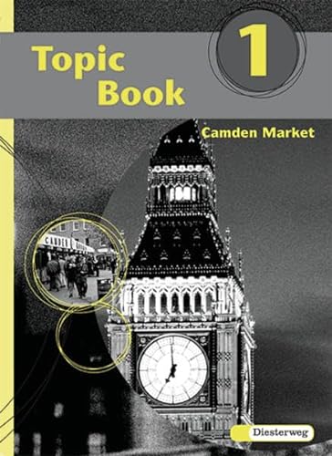 Beispielbild fr Topic Book - Ausgabe 2002: Camden Market 1. Topic Book. Unterrichtswerk fr die Orientierungsstufe. (Lernmaterialien) zum Verkauf von medimops