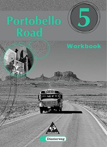 Portobello Road, Workbook (9783507715158) by Gebhard, Ingrid; JÃ¼ngst, Pat; Straeter-Lietz, Claudia; Edelhoff, Christoph.