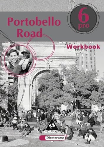 Portobello Road 6. Workbook pro (9783507715172) by [???]