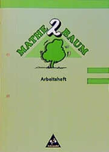 9783507740426: Mathebaum, Ausgabe Bremen, Hamburg, Niedersachsen und Schleswig-Holstein, 2. Schuljahr: Arbeitsheft 2 (Mathebaum - Mathematik fr Grundschulen. Bisherige Ausgabe)