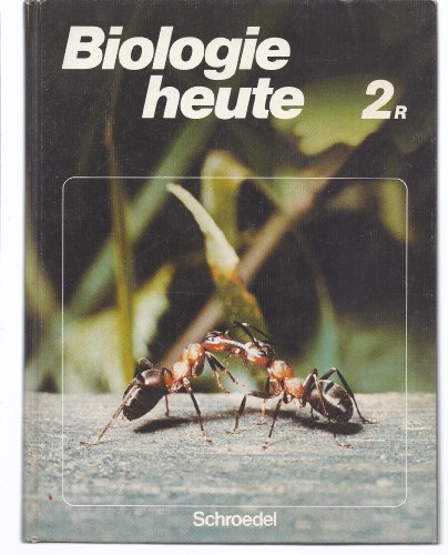 Beispielbild fr Biologie heute 2R. Ein Lehr und Arbeitsbuch fr das 7.-10. Schuljahr. zum Verkauf von Klaus Kuhn Antiquariat Leseflgel