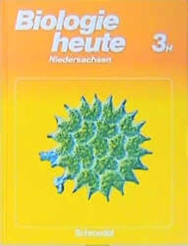 9783507762626: Biologie heute - Hauptschule - Neubearbeitung: Biologie heute, Hauptschule in Berlin, Bremen, Hamburg, Mecklenburg-Vorpommern, Niedersachsen u. ... Bd.3H, 10. Schuljahr (nur fr Niedersachsen)