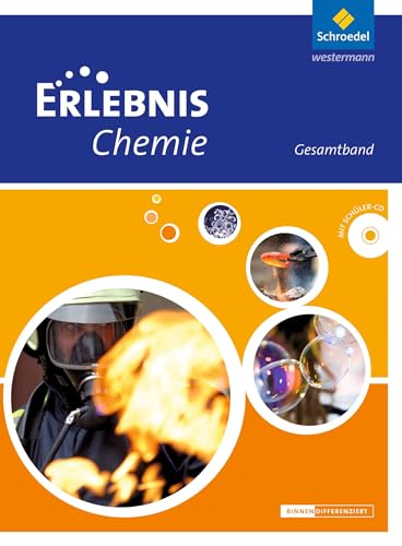 Erlebnis Chemie - Ausgabe 2013 für Oberschulen in Niedersachsen: Gesamtband - Cieplik, Dieter, Horst-Dietmar Kirks und Hans Tegen