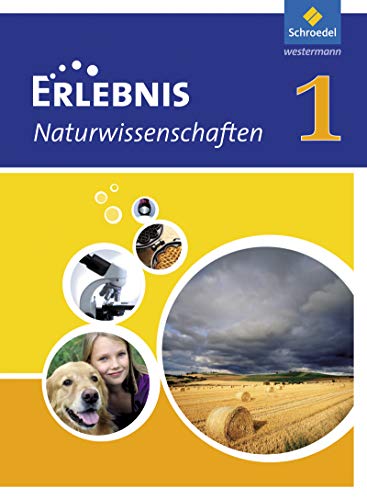 Stock image for Erlebnis Naturwissenschaften - Ausgabe 2010 fr Hessen und Niedersachsen: Schlerband 1 for sale by medimops