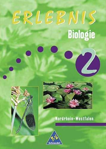 Beispielbild fr Erlebnis Biologie - Ausgabe 1999 fr Nordrhein-Westfalen: Schlerband 2: Ein Lehr- und Arbeitsbuch zum Verkauf von medimops