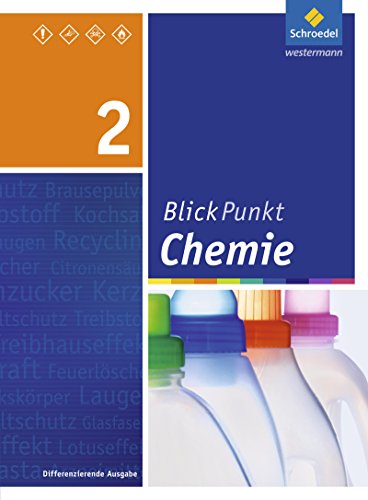 9783507772137: Blickpunkt Chemie 2. Schlerband. Realschule. Nordrhein-Westfalen: Ausgabe 2011
