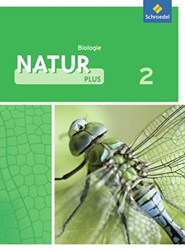 Beispielbild fr Natur plus - Ausgabe 2011 fr Gesamtschulen in Nordrhein-Westfalen: Schlerband Biologie 2 zum Verkauf von medimops