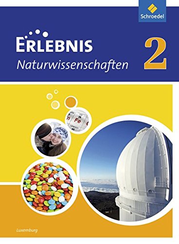 Stock image for Erlebnis Naturwissenschaften - Ausgabe fr Luxemburg: Ausgabe fr Luxemburg / Schlerband 2 for sale by medimops