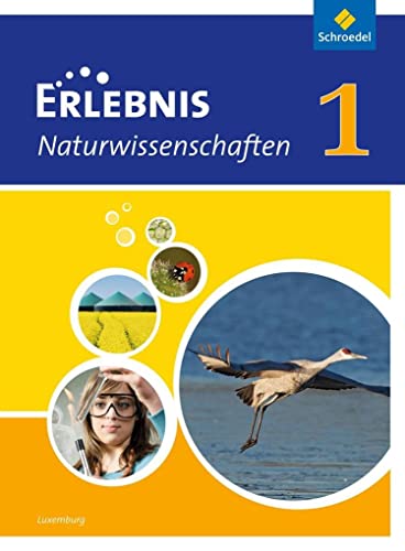 Stock image for Erlebnis Naturwissenschaften 1. Schlerband. Ausgabe fr Luxemburg for sale by Blackwell's