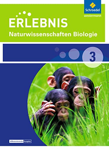 Stock image for Erlebnis Naturwissenschaften - Differenzierende Ausgabe 2014 fr Nordrhein-Westfalen: Schlerband 3 Biologie for sale by medimops
