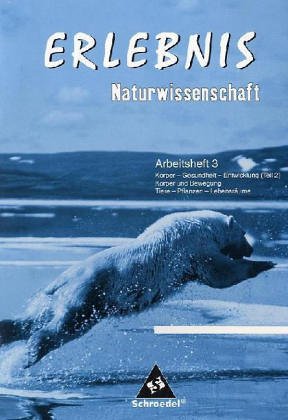 Beispielbild fr Erlebnis Naturwissenschaft : 5./6. Schuljahr, Arbeitsheft 3 zum Verkauf von medimops