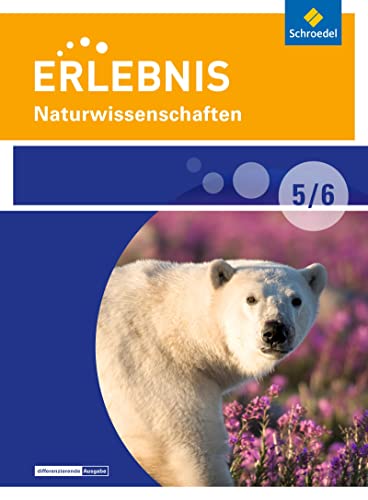 Stock image for Erlebnis Naturwissenschaften - Differenzierende Ausgabe 2016 fr Berlin und Brandenburg: Schlerband 5 / 6 for sale by medimops