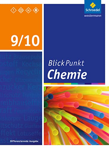 Blickpunkt Chemie 9/10. Schülerband. Sekundarschulen und Oberschulen. Berlin und Brandenburg: Ausgabe 2016 - unknown