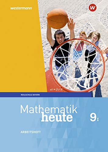 Beispielbild fr Mathematik heute - Ausgabe 2017 fr Bayern: Arbeitsheft 9 WPF I mit Lsungen: Wahlpflichtfchergruppe I - Ausgabe 2017 zum Verkauf von medimops