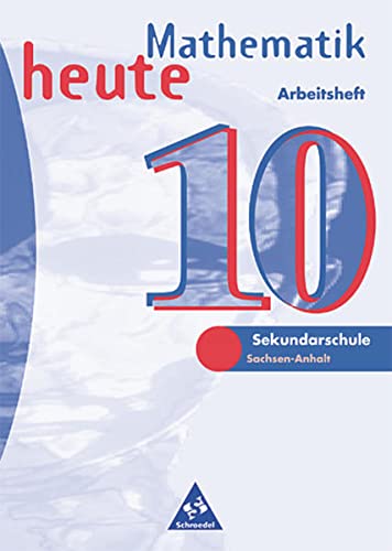 Ausgabe 2018 für Sachsen-Anhalt Arbeitsheft 7 mit Lösungen Mathematik heute