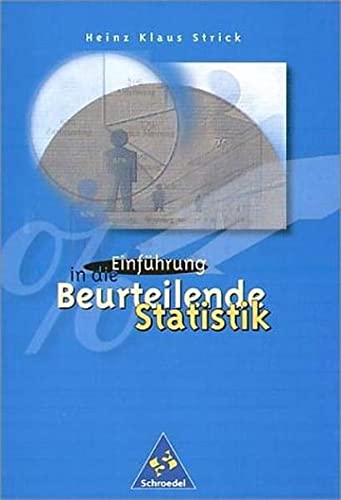 Stock image for Einfhrung in die Beurteilende Statistik. Schlerband for sale by medimops