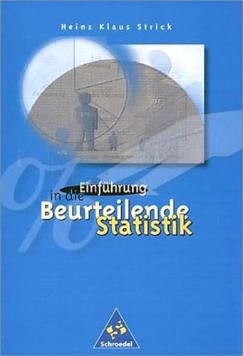 Stock image for Einfhrung in die Beurteilende Statistik. Schlerband for sale by medimops
