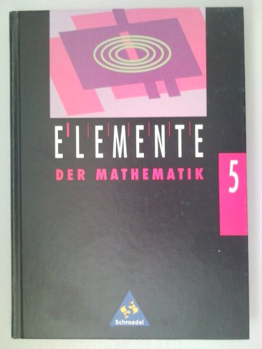 Elemente der Mathematik / Allgemeine Ausgabe / Ausgabe Nordrhein-Westfalen, Rheinland-Pfalz, Bremen, Hamburg, Hessen, Saarland, Schleswig-Holstein - NA