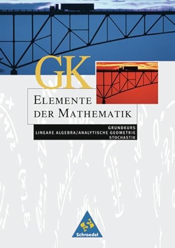 Stock image for Elemente der Mathematik - Ausgabe 2004 fr die SII: Elemente der Mathematik SII - Ausgabe 2004 fr Rheinland-Pfalz: Lineare Algebra - Analytische Geometrie - Stochastik Grundkurs Schlerband for sale by medimops