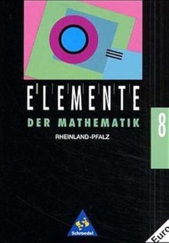 Stock image for Elemente der Mathematik, Ausgabe Rheinland-Pfalz, 8. Schuljahr, EURO for sale by medimops
