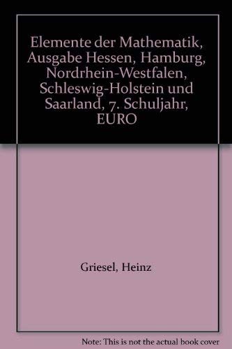 Elemente der Mathematik 7 - Heinz Griesel, Helmut Postel (Hrsg.)