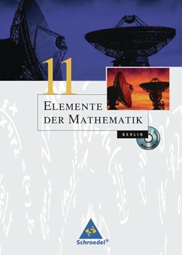 Elemente der Mathematik - Ausgabe 2004 für die SII: Elemente der Mathematik 11. Schülerband mit CD - Unknown Author