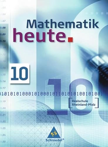 Stock image for Mathematik heute 10: Realschule Rheinland-Pfalz for sale by Antiquariat  >Im Autorenregister<