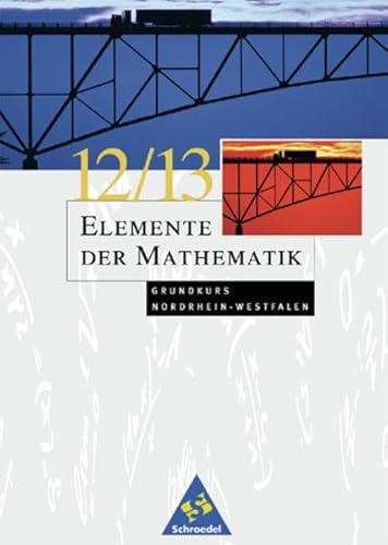 ELEMENTE DER MATHEMATIK. - Griesel, Heinz; Postel, Helmut