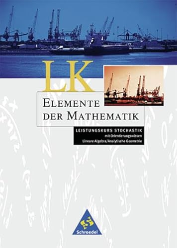 Beispielbild fr Elemente der Mathematik - Ausgabe 1999 fr die Sekundarstufe II: Elemente der Mathematik SII - Leistungskurse allgemeine Ausgabe 2001: Leistungskurs . Lineare Algebra / Analytische Geometrie zum Verkauf von medimops