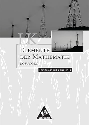 Elemente der Mathematik LK Lösungen Analysis - Unknown Author