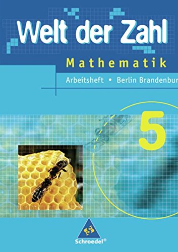 Beispielbild fr Welt der Zahl - Ausgabe 2005 fr das 5. und 6. Schuljahr in Berlin und Brandenburg: Welt der Zahl 5 zum Verkauf von medimops