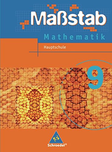 Beispielbild fr Massstab. Mathematik fr Hauptschulen - Ausgabe 2004: Mastab - Mathematik fr Hauptschulen in Nordrhein-Westfalen und Bremen - Ausgabe 2005: Schlerband 9 zum Verkauf von medimops