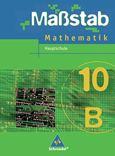 Beispielbild fr Massstab. Mathematik fr Hauptschulen - Ausgabe 2004: Mastab 10 B. Hauptschule. Nordrhein-Westfalen zum Verkauf von medimops