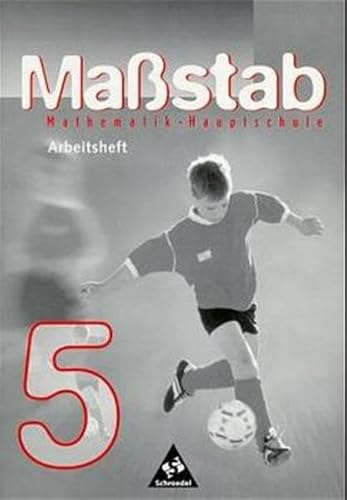 Beispielbild fr Massstab - Mathematik fr Hauptschulen /Orientierungsstufen: Mastab - Mathematik fr Hauptschulen fr das 5. und 6. Schuljahr in Baden-Wrttemberg und Schleswig-Holstein - Ausgabe 1998: Arbeitsheft 5 zum Verkauf von medimops