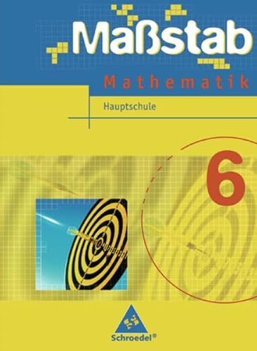 Stock image for Massstab. Mathematik fr Hauptschulen - Ausgabe 2004: Mastab - Mathematik fr Hauptschulen in Niedersachsen - Ausgabe 2005: Schlerband 6 for sale by medimops