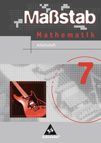 Stock image for Massstab. Mathematik fr Hauptschulen - Ausgabe 2004: Mastab 7. Mathematik. Arbeitsheft. Hauptschule. Niedersachsen, Schleswig-Holstein for sale by medimops
