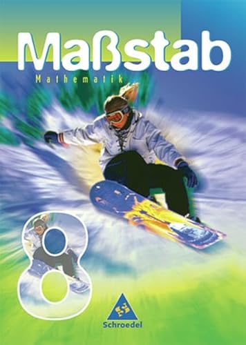 9783507846388: Massstab. Mathematik fr Hauptschulen in Hessen - Ausgabe 2003: Mastab 8. Mathematik Hauptschule. Schlerband. Hessen, Rheinland-Pfalz