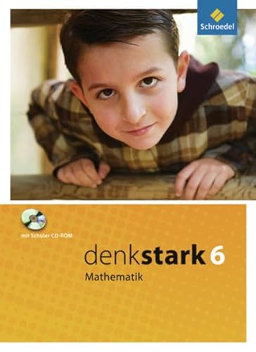 9783507847569: Denkstark Mathematik 6. Schlerband. Hauptschule. Nordrhein-Westfalen, Niedersachsen: 5. / 6. Schuljahr