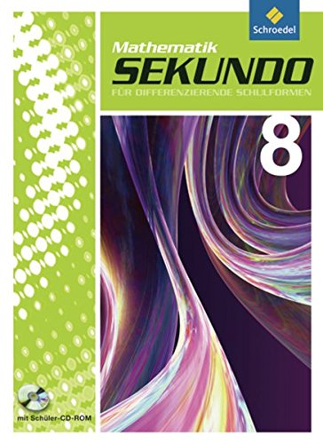 9783507848740: Sekundo 8. Schlerband mit CD-ROM: Mathematik fr differenzierende Schulformen - Ausgabe 2009