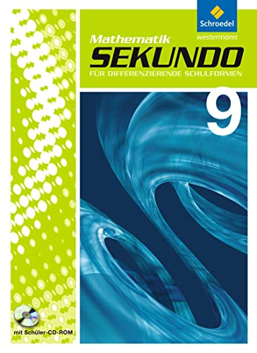 Beispielbild fr Sekundo 9. Schlerband mit CD-ROM: Mathematik. Differenzierende Schulformen - Ausgabe 2009 zum Verkauf von medimops