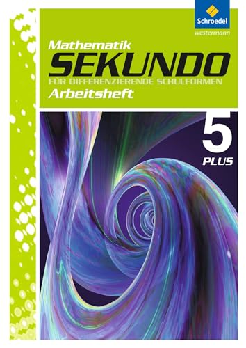 Stock image for Sekundo: Mathematik fr differenzierende Schulformen - Ausgabe 2009: Arbeitsheft 5 Plus for sale by medimops