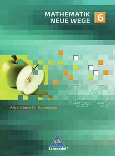 Stock image for Mathematik Neue Wege SI - Ausgabe 2005 fr Nordrhein-Westfalen und Schleswig-Holstein: Arbeitsbuch 6: passend zum Lehrplan 2005 Schleswig-Holstein for sale by medimops